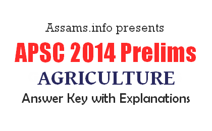 APSC 2014 Prelims Agriculture Answers