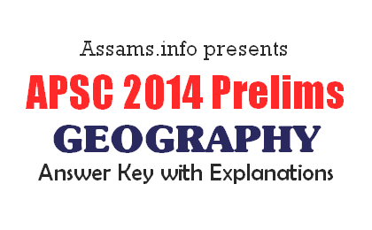 APSC 2014 Prelims Geography Answers